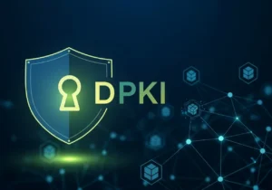 Decentralized PKI (DPKI)